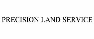 PRECISION LAND SERVICE