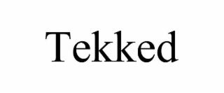 TEKKED