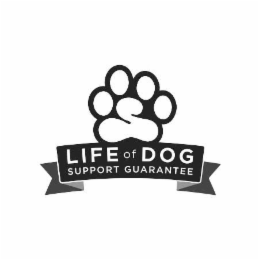 LIFE OF DOG SUPPORT GUARANTEE