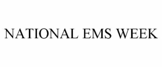 NATIONAL EMS WEEK