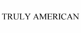 TRULY AMERICAN