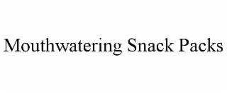 MOUTHWATERING SNACK PACKS