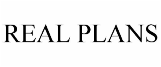 REAL PLANS