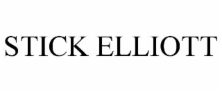 STICK ELLIOTT