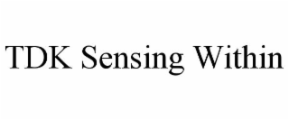 TDK SENSING WITHIN