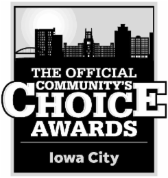 THE OFFICIAL COMMUNITY'S CHOICE AWARDS IOWA CITY