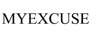 MYEXCUSE