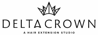 DELTA CROWN A HAIR EXTENSION STUDIO