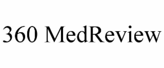 360 MEDREVIEW