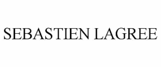 SEBASTIEN LAGREE
