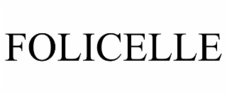 FOLICELLE