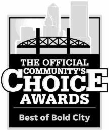 THE OFFICIAL COMMUNITY'S CHOICE AWARDS BEST OF BOLD CITY