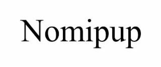 NOMIPUP