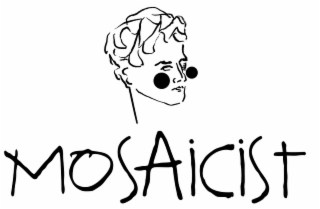 MOSAICIST