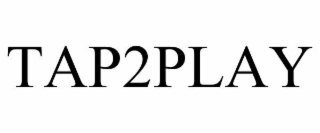 TAP2PLAY