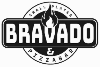 BRAVADO SMALL PLATES & PIZZABAR