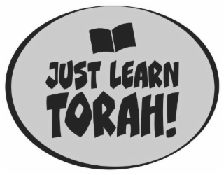 JUST LEARN TORAH!