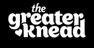 THE GREATER KNEAD