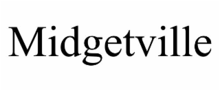 MIDGETVILLE