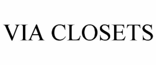 VIA CLOSETS