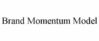 BRAND MOMENTUM MODEL