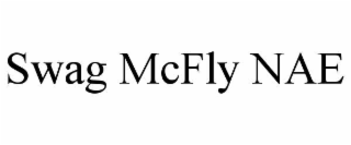 SWAG MCFLY NAE