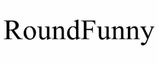 ROUNDFUNNY
