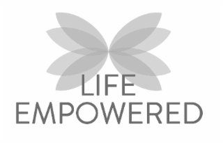 LIFE EMPOWERED