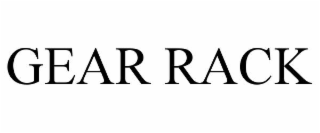 GEAR RACK