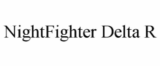 NIGHTFIGHTER DELTA R