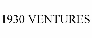 1930 VENTURES