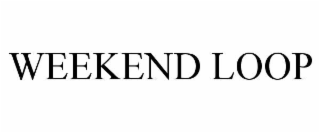WEEKEND LOOP