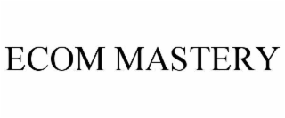 ECOM MASTERY