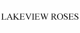 LAKEVIEW ROSES