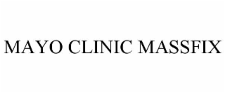 MAYO CLINIC MASSFIX