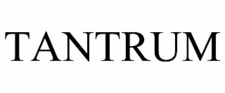 TANTRUM