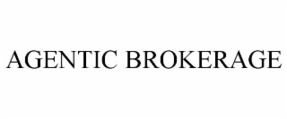 AGENTIC BROKERAGE