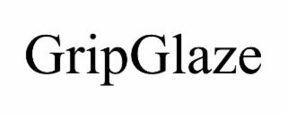GRIPGLAZE