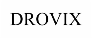 DROVIX