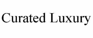 CURATED LUXURY
