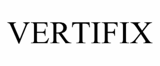 VERTIFIX