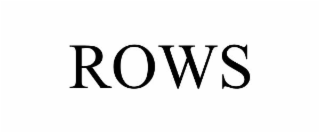 ROWS