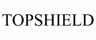 TOPSHIELD