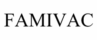 FAMIVAC