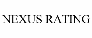 NEXUS RATING