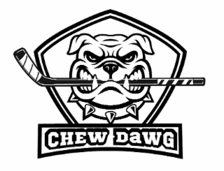 CHEW DAWG
