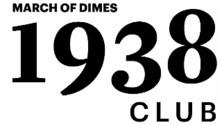 MARCH OF DIMES 1938 CLUB