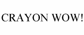 CRAYON WOW!