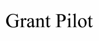 GRANT PILOT