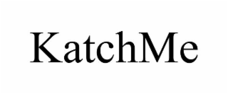KATCHME